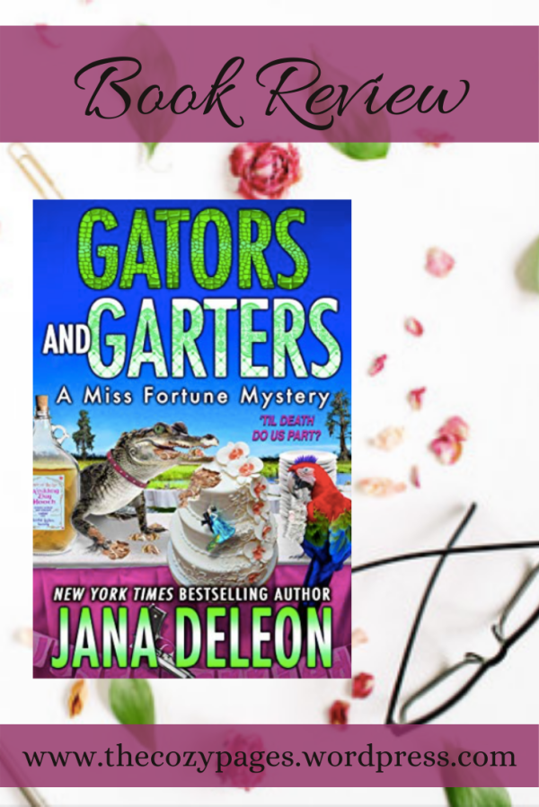 Gators and Garters by Jana DeLeon review