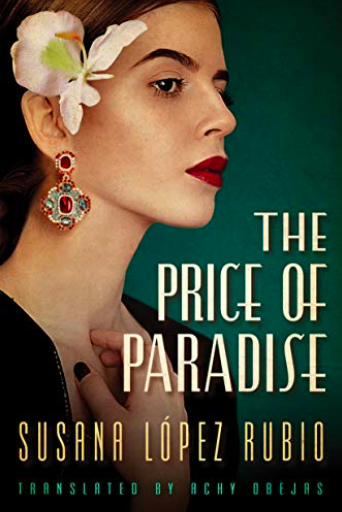 In the time of Paradise by susana lópez rubio review