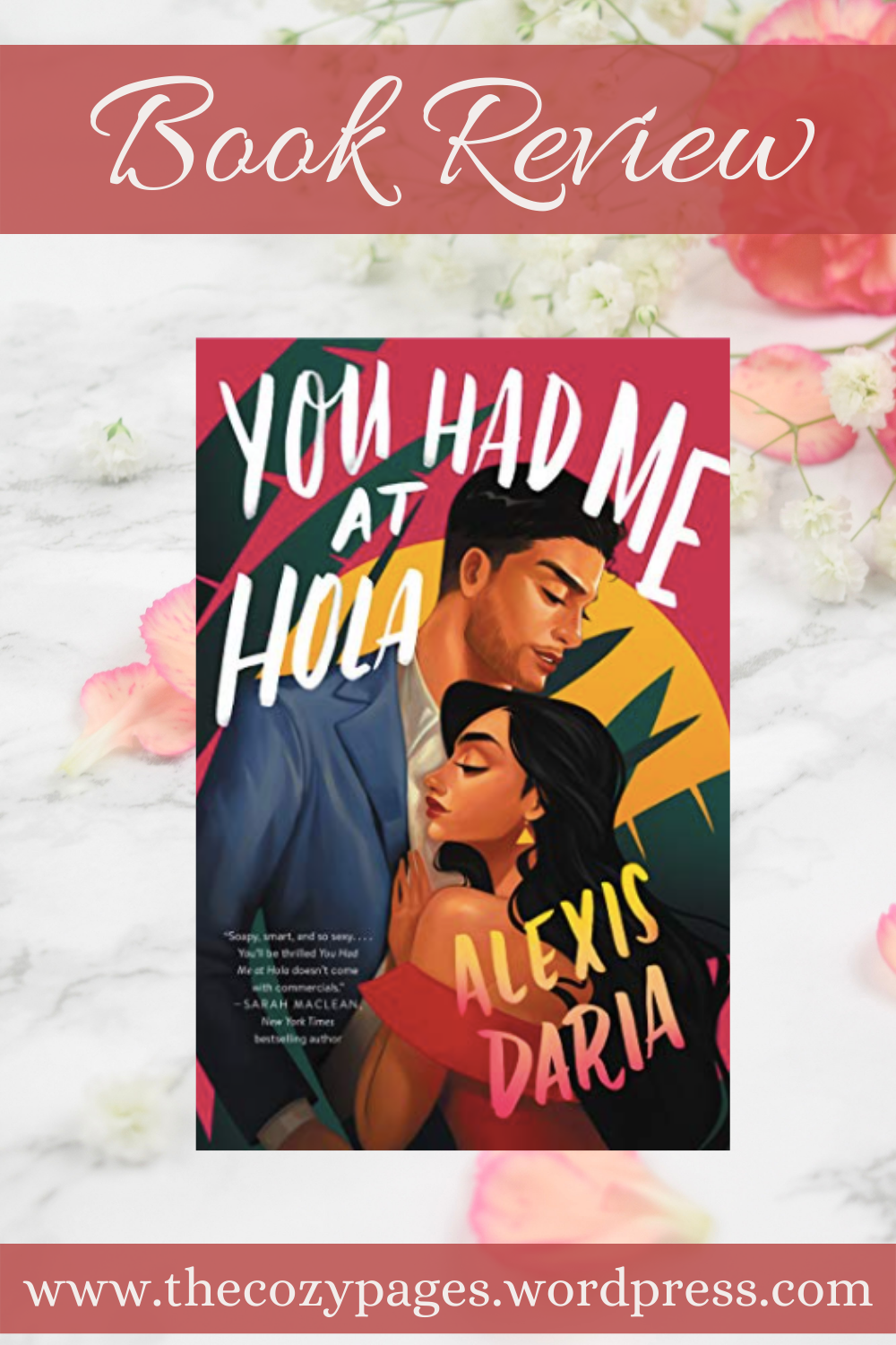 you had me at hola by alexis daria review